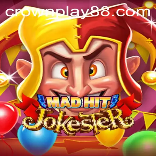 MadHitJokester: A Hilarious New Game by CrownPlay