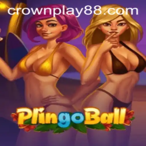 Discovering Plingoball: The Exciting Game from CrownPlay