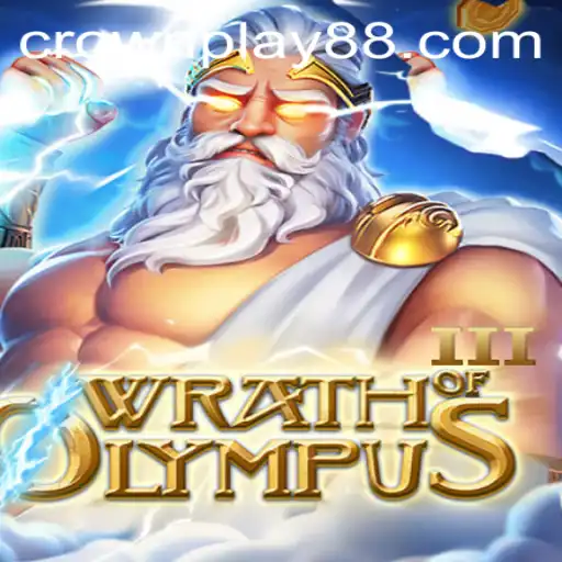 Exploring WrathofOlympusIII: An Epic Journey with CrownPlay